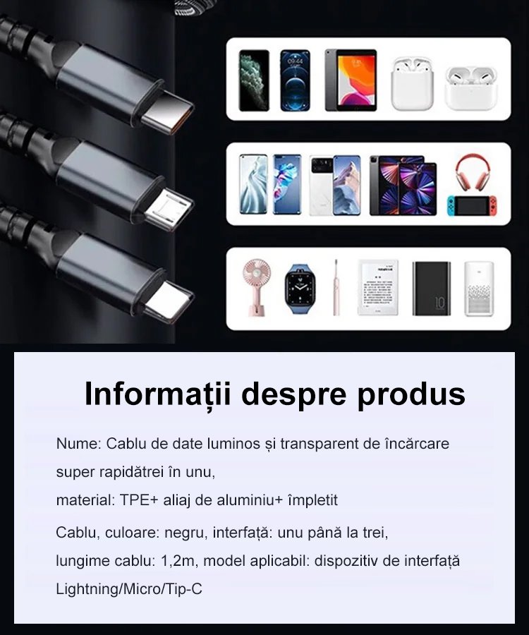 Cablu de date 3-în-1 cu încărcare super rapidă și iluminare transparentă