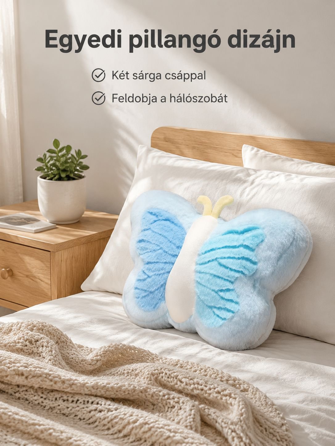 Kényelmes, pillangó alakú ölelőpárna