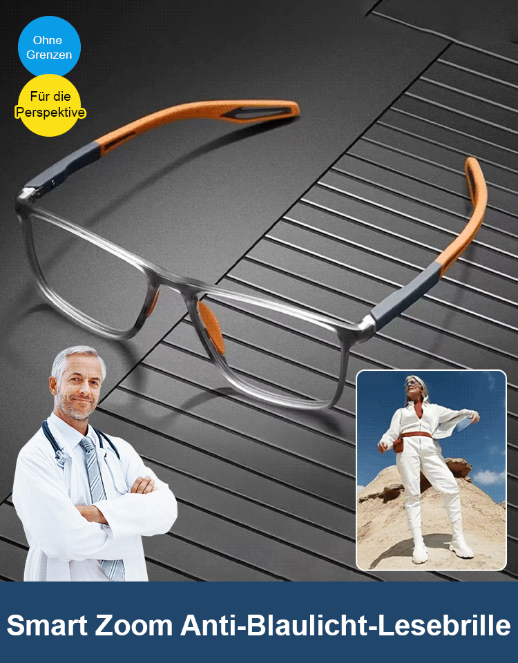 Intelligente Zoom-Brille gegen Blaulicht und Presbyopie